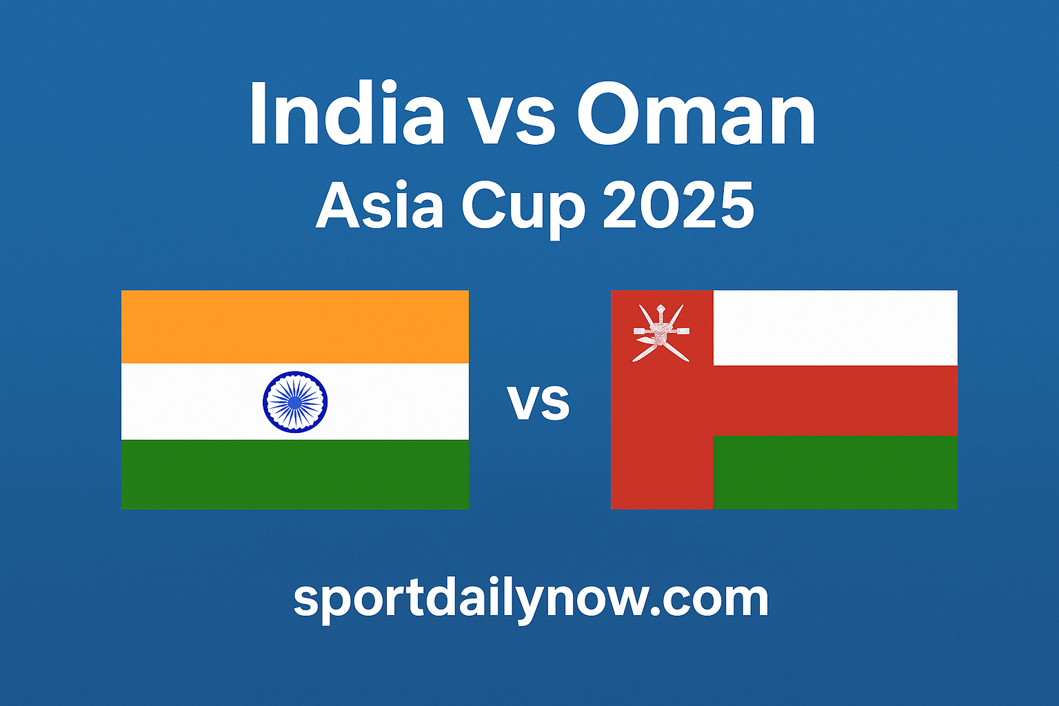 India vs Oman Asia Cup 2025