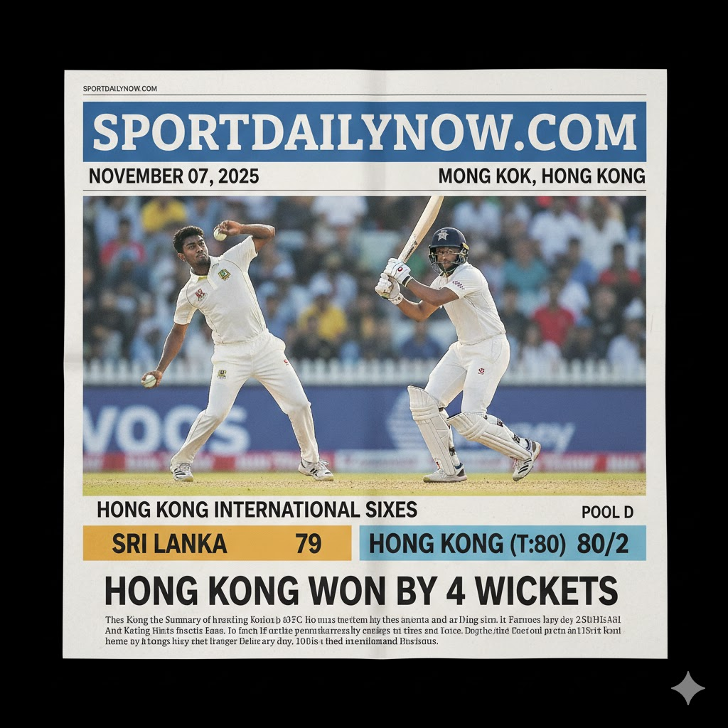Hong Kong vs Sri Lanka Sixes 2025